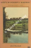 Book cover of God's Wonderful Railway - Clear Ahead / Fire on the Line / Permanent Way by ROWLANDS, Avril 